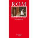 Rom - Eine literarische Einladung