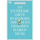 111 Extreme Orte in Europa