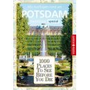 1000 Places To See Before You Die - mit Potsdam Spezial