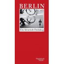 Berlin: Eine literarische Einladung