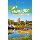 Ganz Brandenburg - Ausflge in die Mark