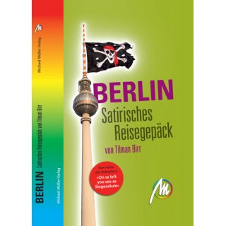 Berlin - Satirisches Reisegepck