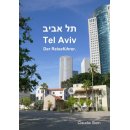 Tel Aviv. Der Reisefhrer