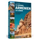 Armenien: 111 Grnde Armenien zu lieben