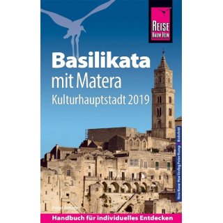 Basilikata mit Matera (Kulturhauptstadt 2019)