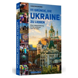 111 Grnde, die Ukraine zu lieben