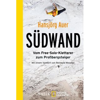 Sdwand. Vom Free-Solo-Kletterer zum Profibergsteiger