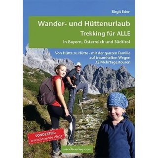Wander- und Httenurlaub. Trekking fr ALLE