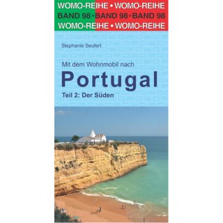 Portugal Teil 2: Der Süden WOMO Band 98