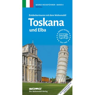 Entdeckertouren mit dem Wohnmobil Toskana und Elba