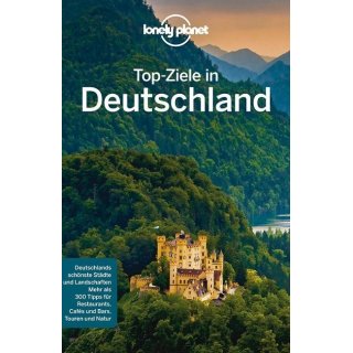 Lonely Planet Top-Ziele in Deutschland