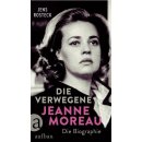 Rosteck: Die Verwegene. Jeanne Moreau