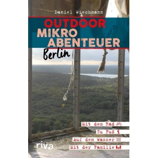 Outdoor-Mikroabenteuer Berlin