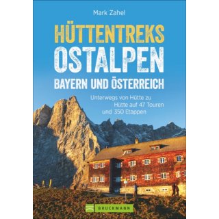 Httentreks Ostalpen - Bayern und sterreich
