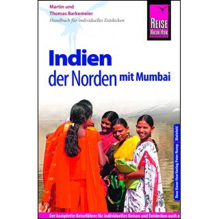 Indien - Der Norden mit Mumbai