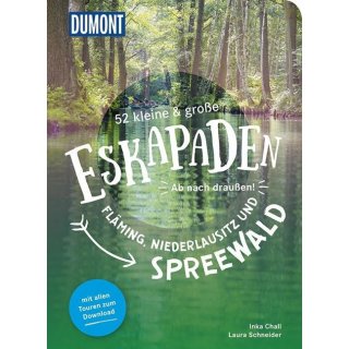 Fl&auml;ming, Niederlausitz und Spreewald, 52 kleine & gro&szlig;e Eskapaden