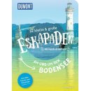 Bodensee: 52 kleine & gro&szlig;e Eskapaden