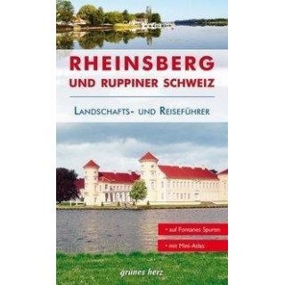 Rheinsberg und Ruppiner Schweiz