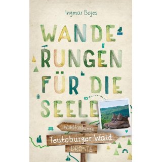 Teutoburger Wald - Wanderungen fr die Seele