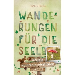 Nordrhein-Westfalen Wlder - Wanderungen fr die Seele