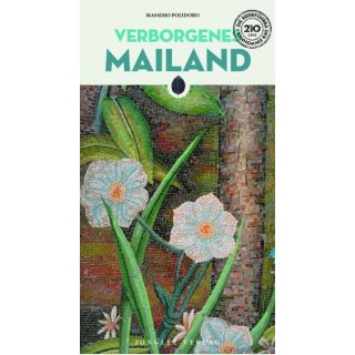 Mailand, Verborgenes