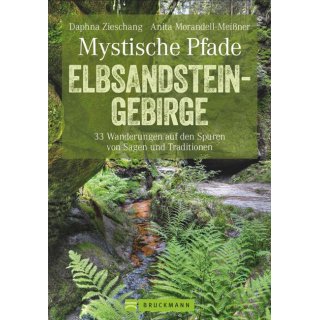 Elbsandsteingebirge - Mystische Pfade