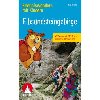 Elbsandsteingebirge - ErlebnisWandern mit Kindern