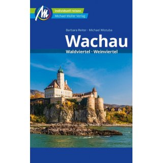 Wachau Waldviertel Weinviertel