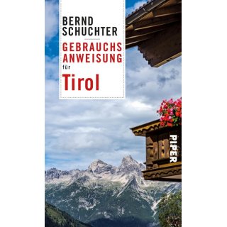 Tirol, Gebrauchsanweisung fr