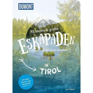 Tirol, 52 kleine & groe Eskapaden in