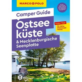 Camper Guide Ostseeküste&Mecklenburgische Seenplatte
