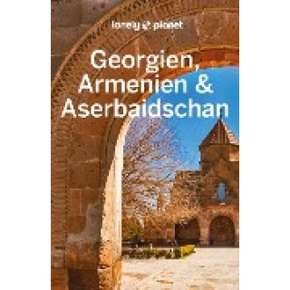 Georgien Armenien & Aserbaidschan Deutsche Ausgabe