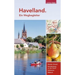 Havelland. Ein Wegbegleiter