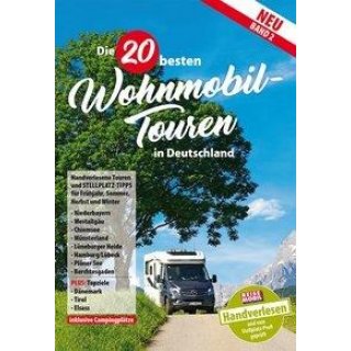 20 Wohnmobil-Touren in Deutschland Band 2