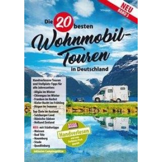 Die 20 besten Wohnmobil-Touren in Deutschland Band 3