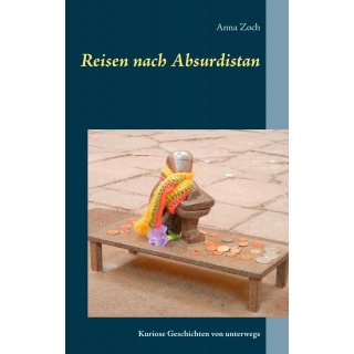 Reisen nach Absurdistan