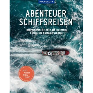 Abenteuer Schiffsreisen