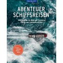 Abenteuer Schiffsreisen