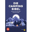 Die Campingbibel: Antworten auf alle Fragen rund ums Camping