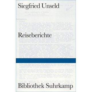 Reiseberichte - Siegfried Unseld