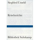 Reiseberichte - Siegfried Unseld