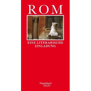 Rom - Eine literarische Einladung