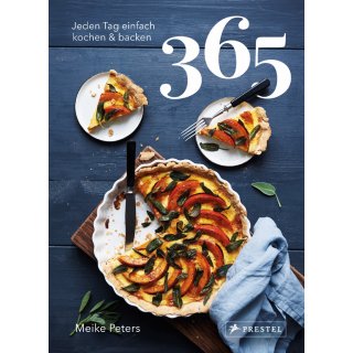365: Jeden Tag einfach kochen & backen