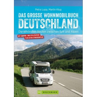 Das große Wohnmobilbuch Deutschland