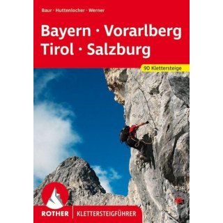 Klettersteige Bayern - Vorarlberg - Tirol - Salzburg