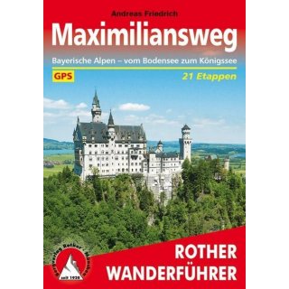 Maximiliansweg-Vom Bodensee zum Königssee