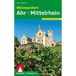 Weinwandern Ahr - Mittelrhein