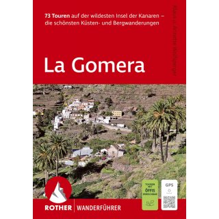 La Gomera - Die sch�nsten K�sten- und Bergwanderungen