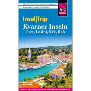 Kvarner Inseln (Cres, LoSinj, Krk, Rab)