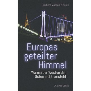 Europas geteilter Himmel